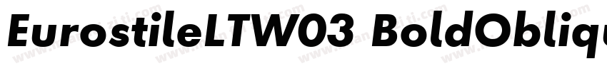 EurostileLTW03 BoldOblique Regular字体转换